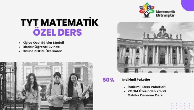 TYT Matematik Özel Ders - Temel Yeterlilik Testi Hazırlığı