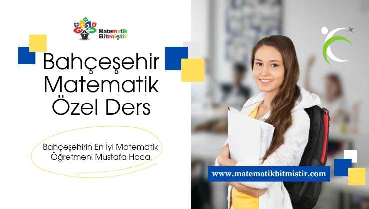Bahçeşehir Matematik Özel Ders